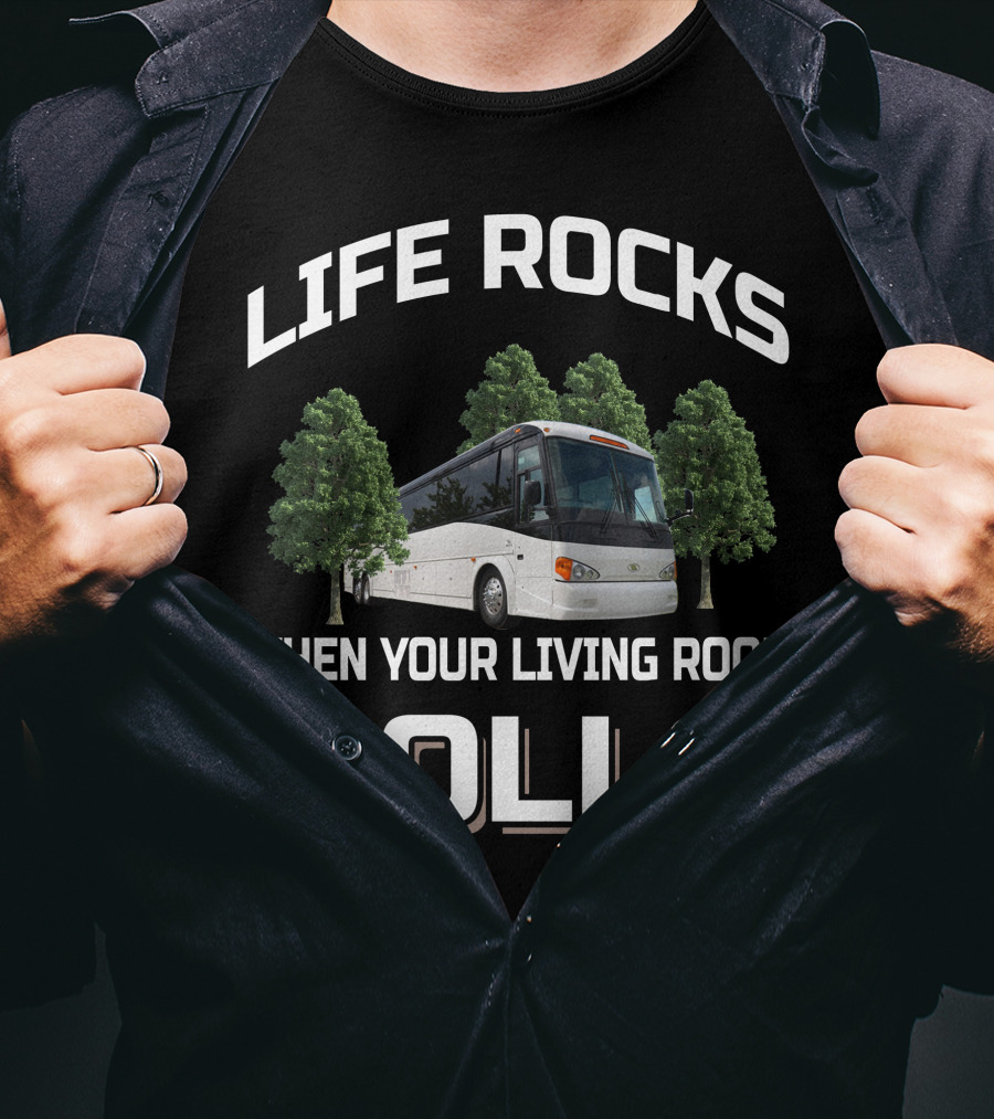 Life Rocks When Your Living Room Rolls 2010 Mci Buses Bus D4505 T-Shirt