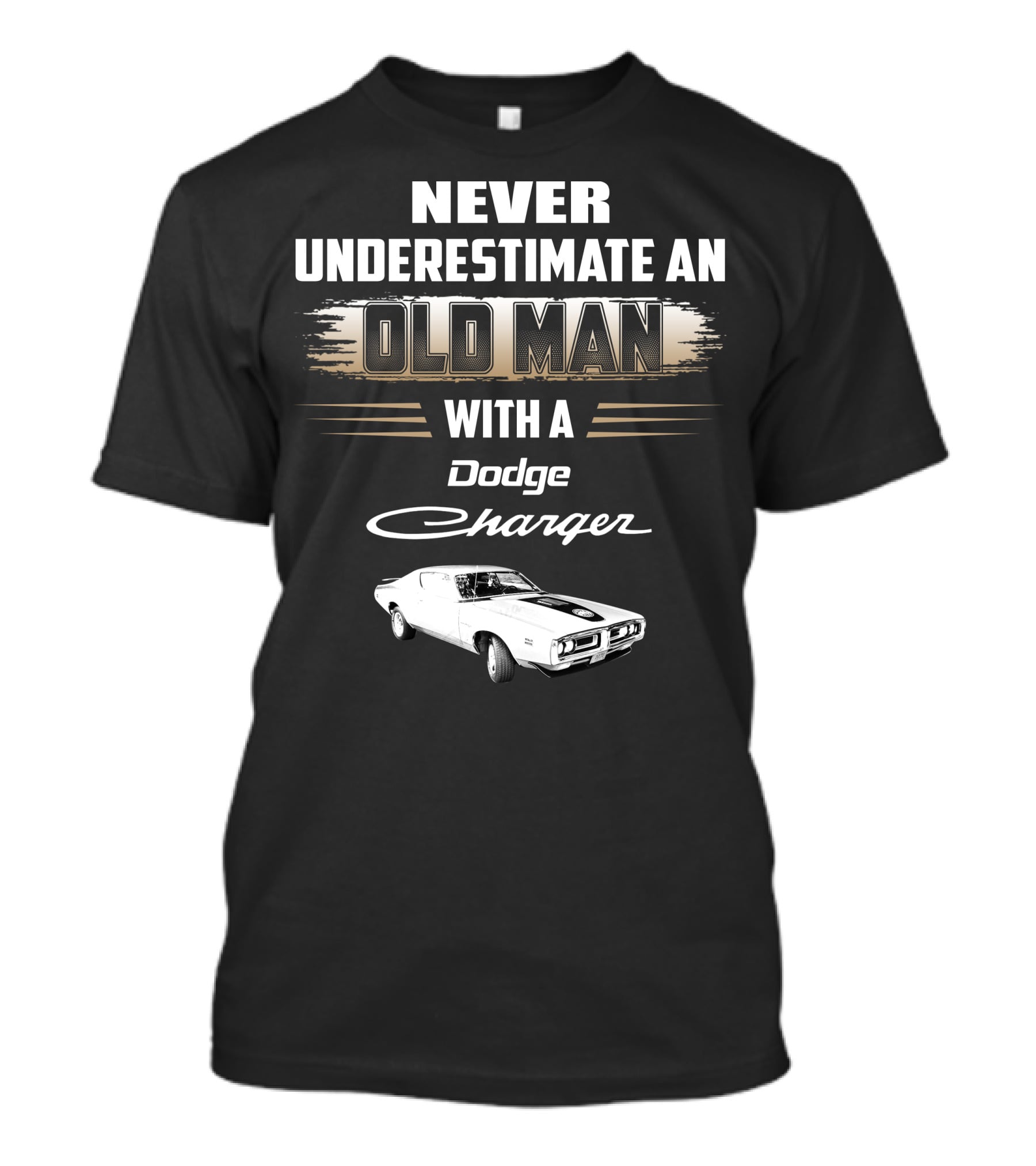 Never Underestimate An Old Man With A Dodge Charger T-Shirt
