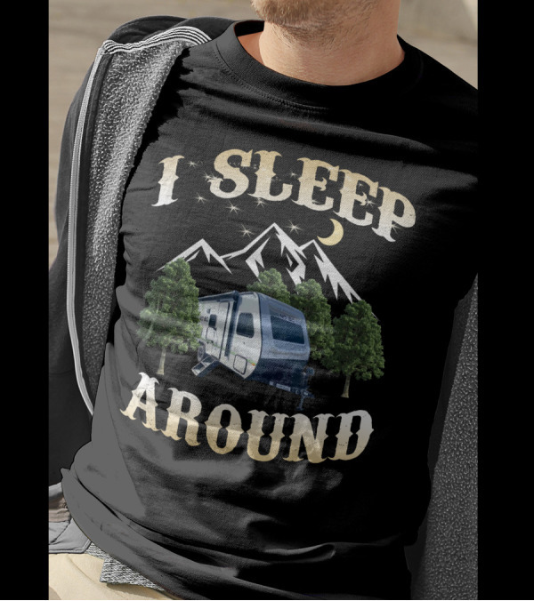 I Sleep Around No Boundaries RV Camper Mountains Trees Moon T-Shirt