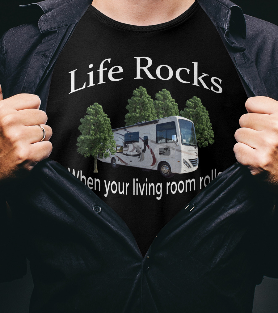 Life Rocks When Your Living Room Rolls Thor Hurricane 29m T-Shirt