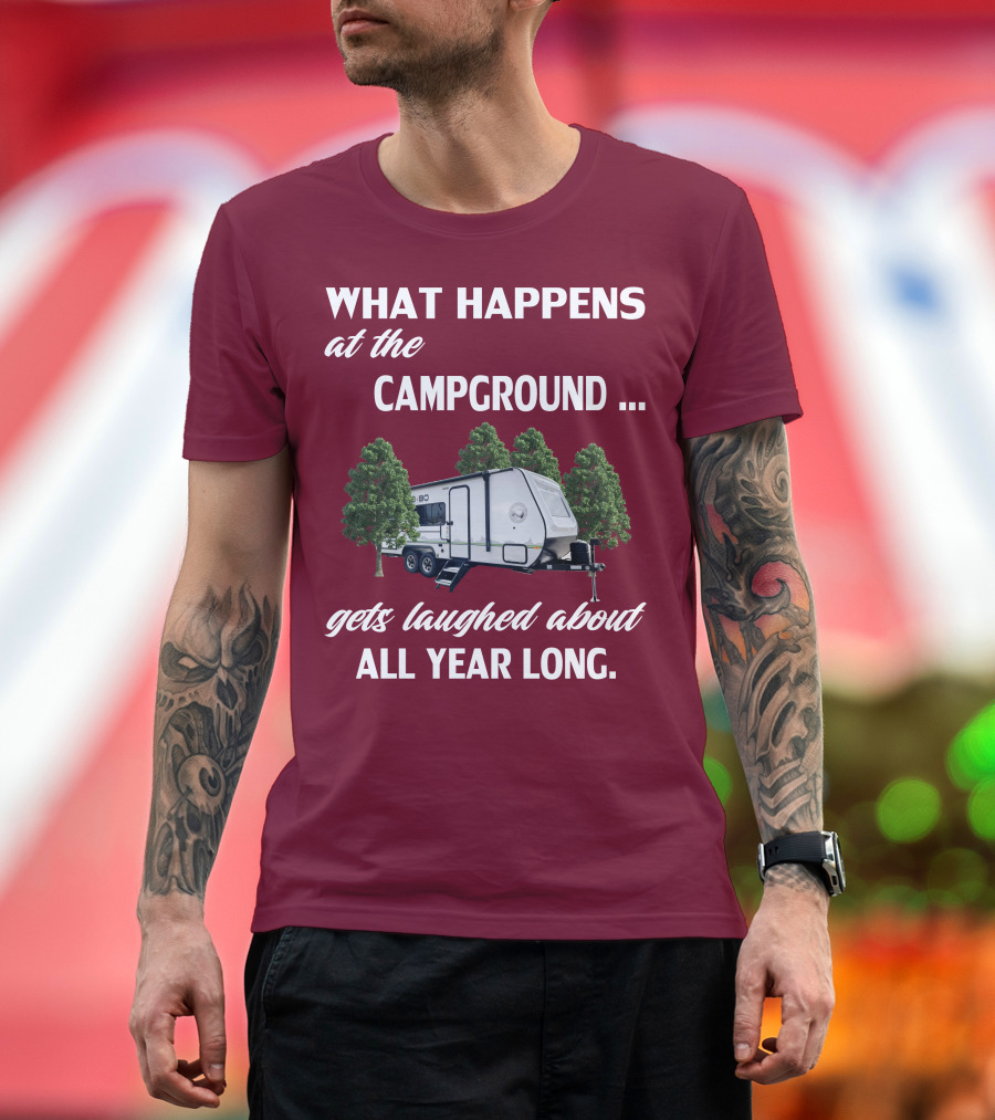 What Happens at the Campground NoBo 19.3 Gets Laughed About All Year Long T-Shirt