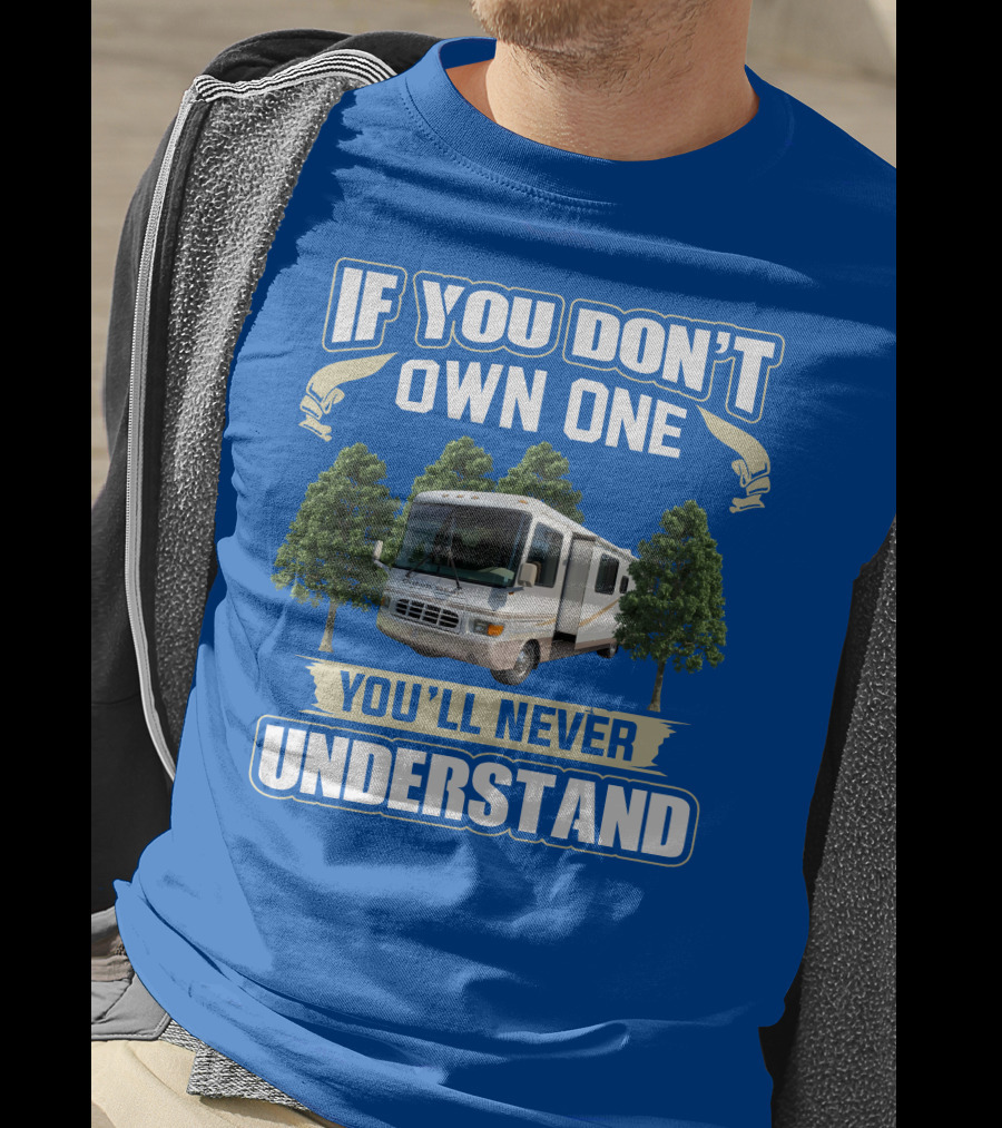 If You Don't Own One You'll Never Understand 2000 Newman Dutch Star T-Shirt