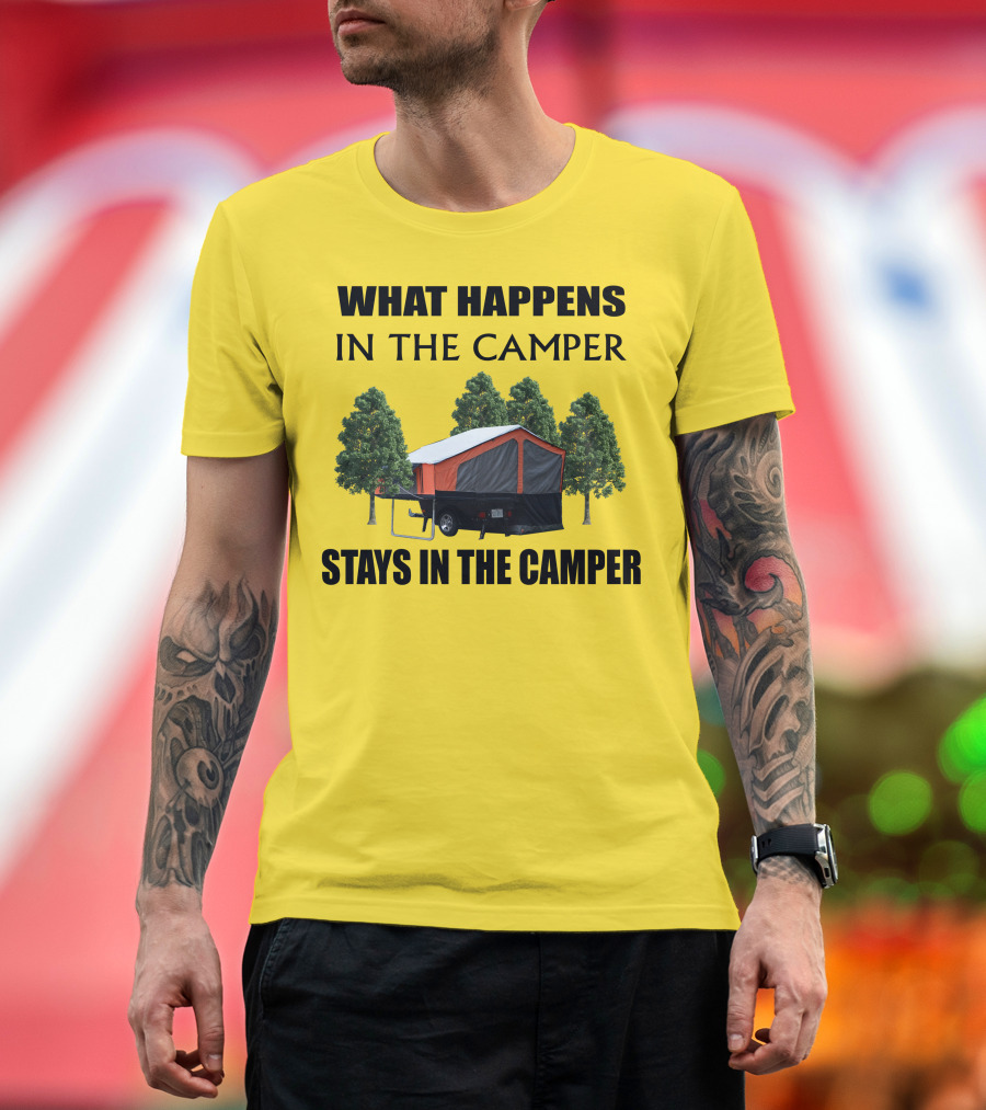 WHAT HAPPENS IN THE CAMPER STAYS IN THE CAMPER Aspen Camper T-Shirt