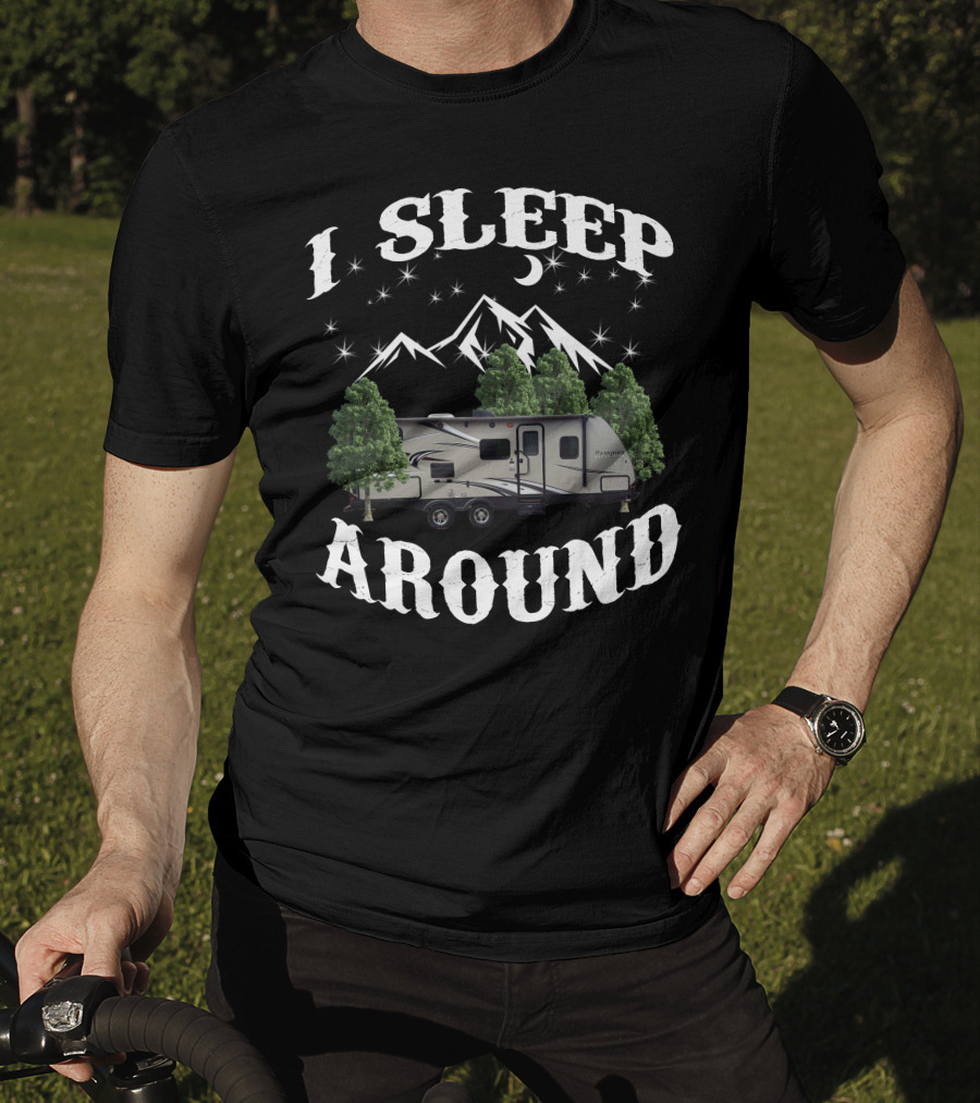 I Sleep Around Mountains Moon Camper Trees T-Shirt