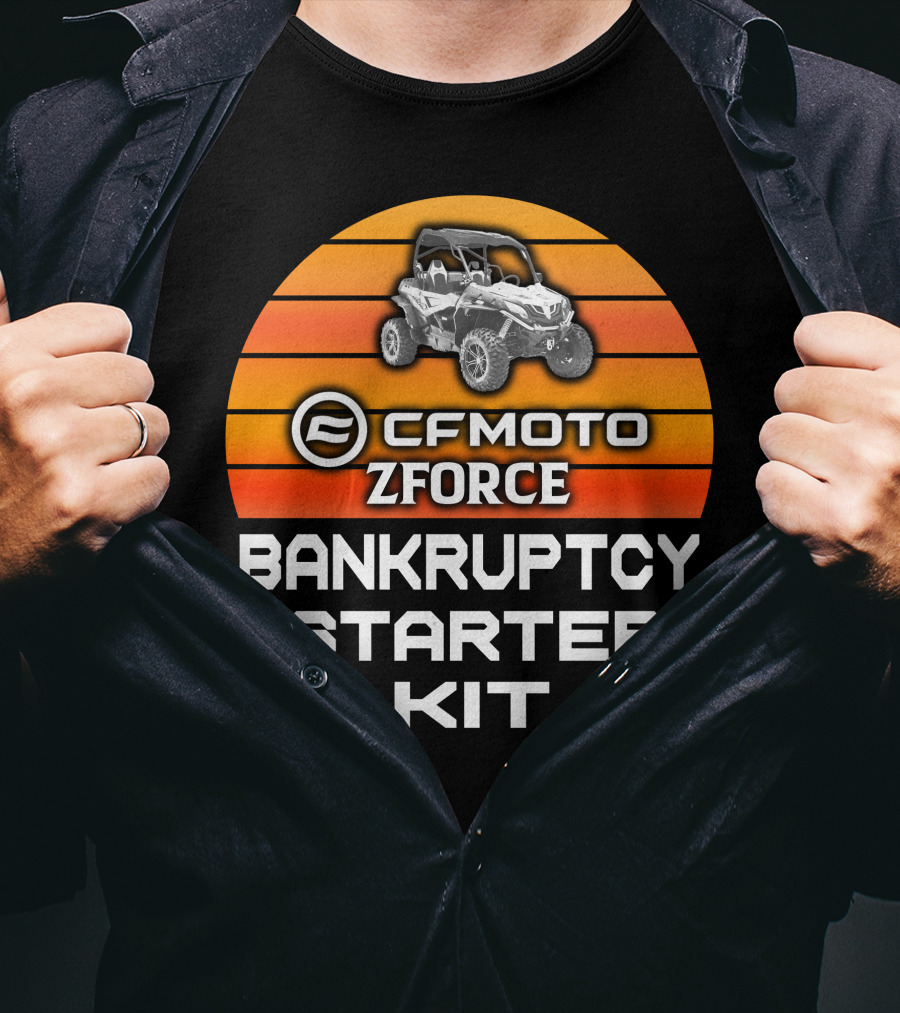 CF Moto Zforce Bankruptcy Starter Kit T-Shirt