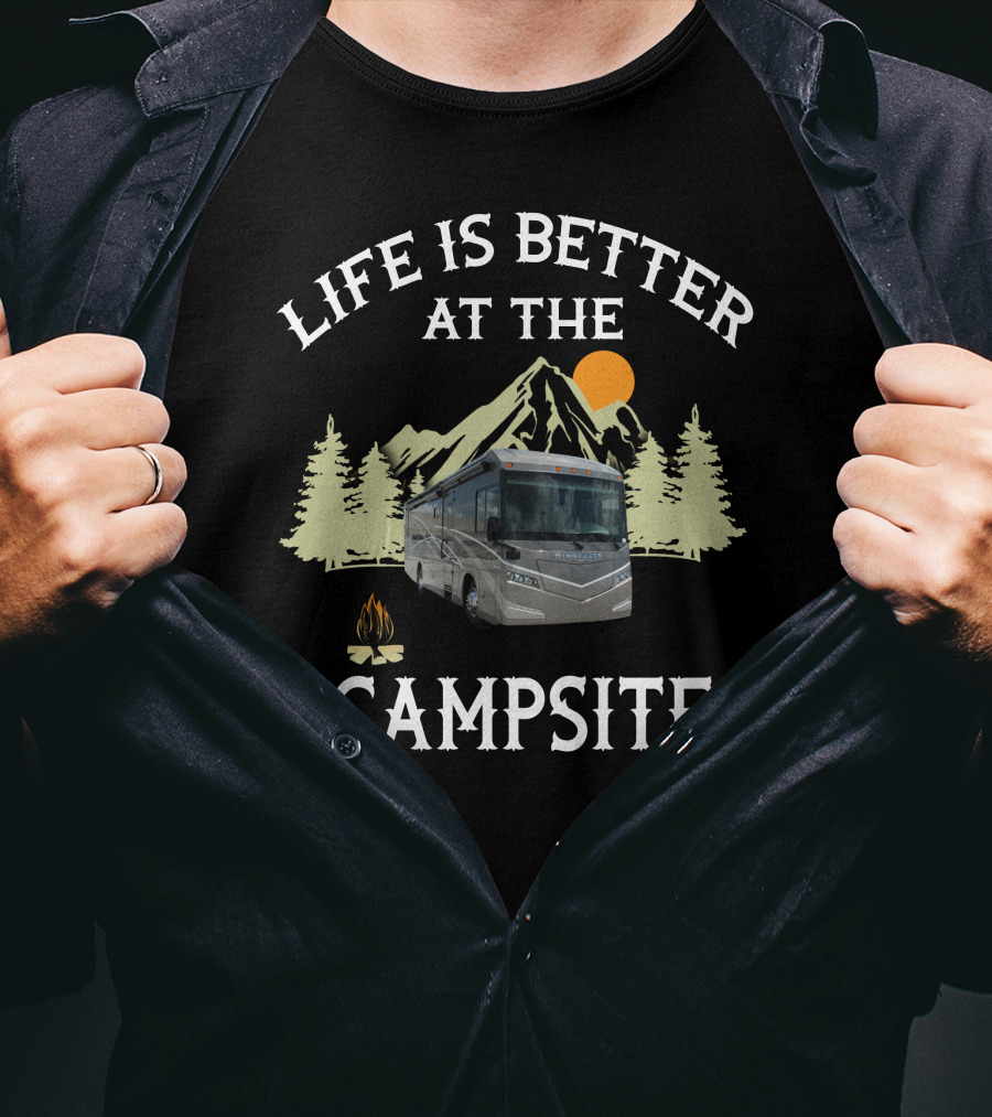 Life Is Better At The Campsite Winnebago Itasca Travelers T-Shirt