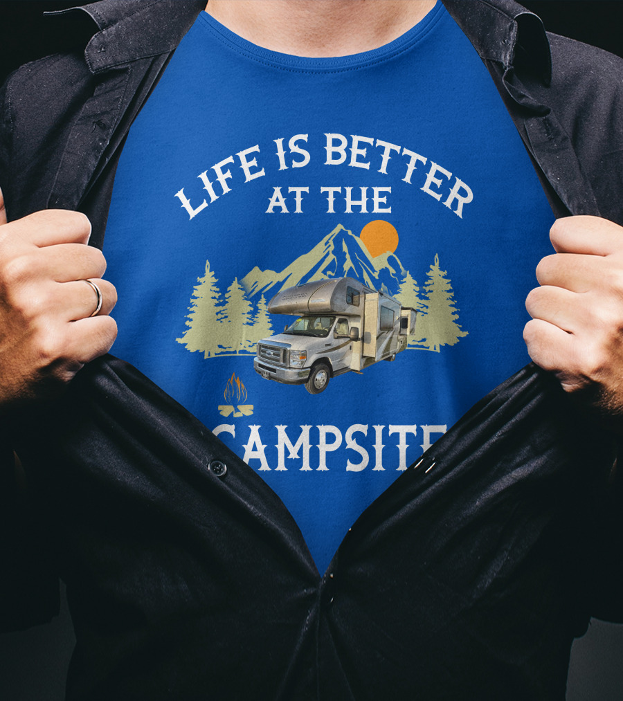 Life Is Better At The Campsite Thor Motor Coach Quantum T-Shirt