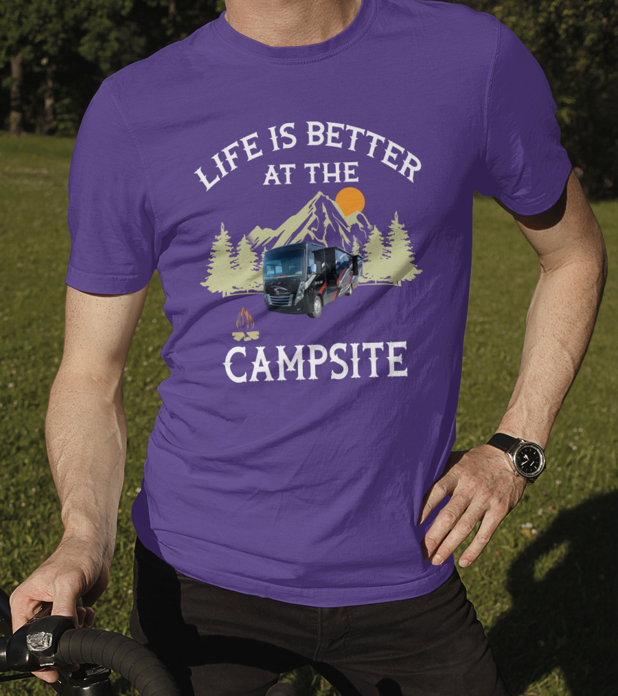 Life Is Better At The Campsite Thor Outlaw Toy Haulers T-Shirt