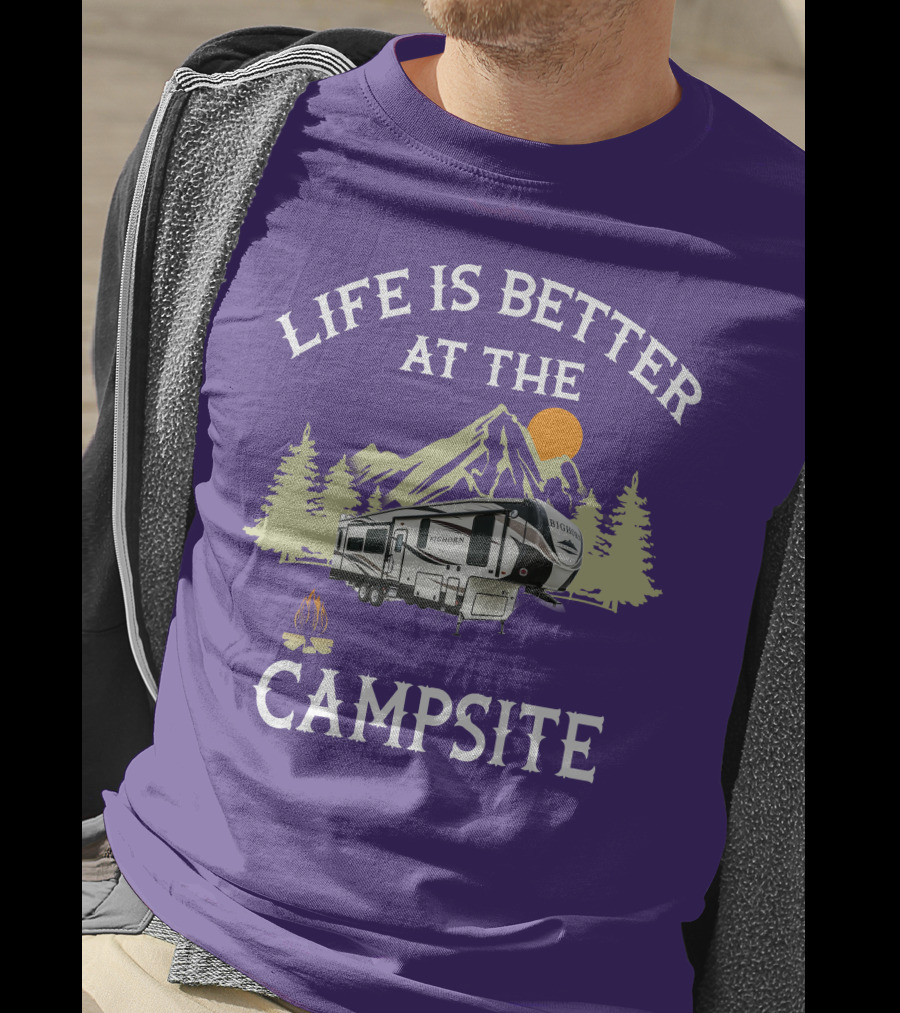 Life Is Better At The Campsite Bighorn Traveler Camper Mountains Trees Sun Campfire T-Shirt