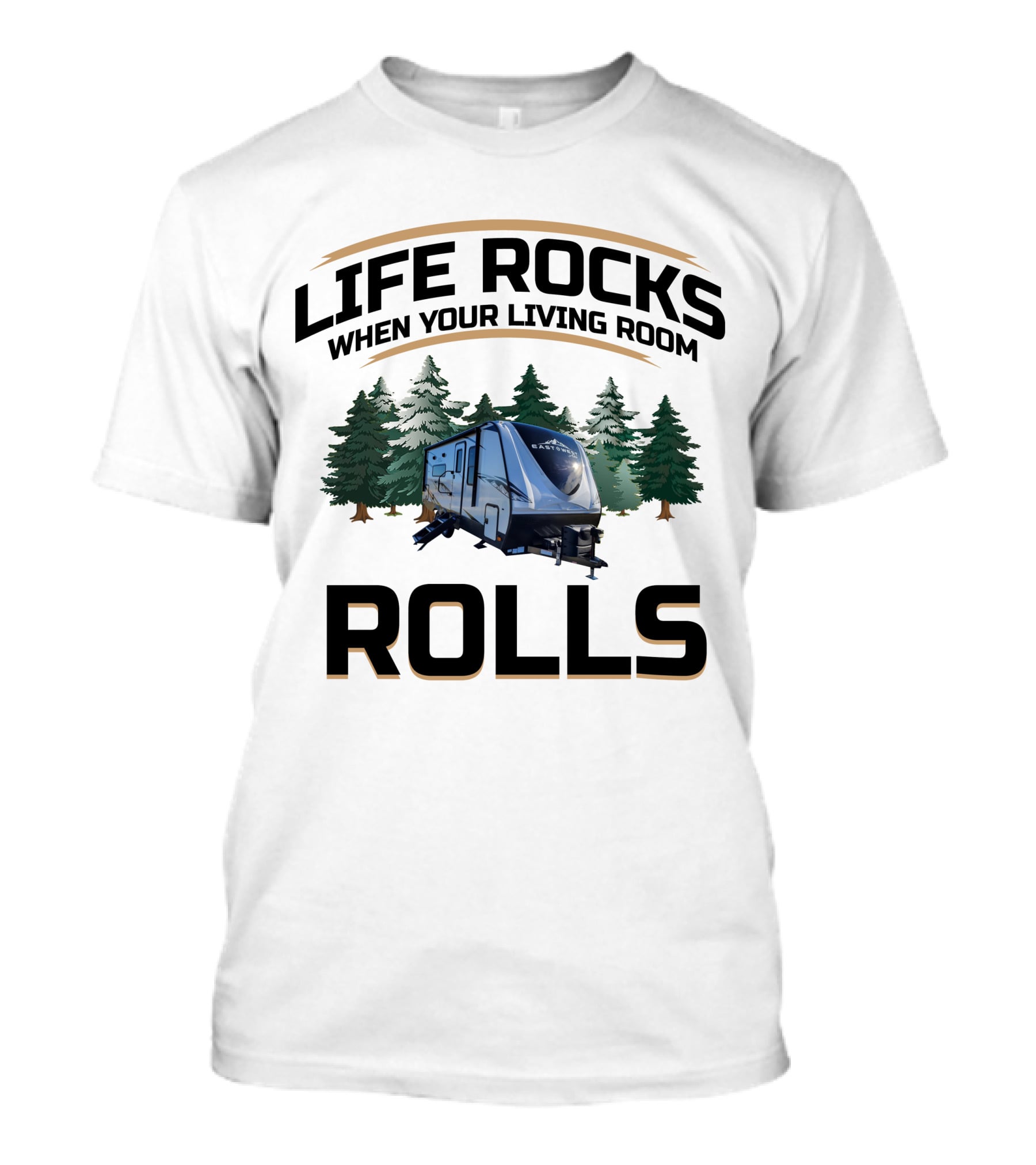 LIFE ROCKS WHEN YOUR LIVING ROOM ROLLS East To West Alta T-Shirt