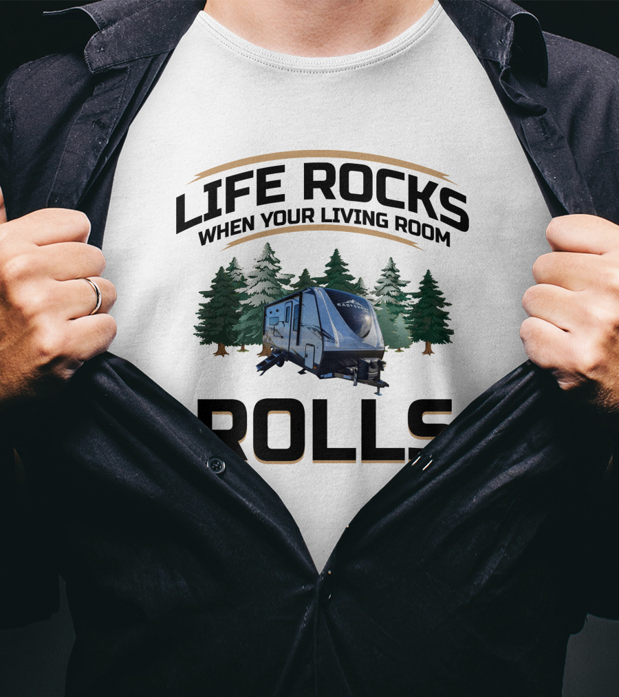 LIFE ROCKS WHEN YOUR LIVING ROOM ROLLS East To West Alta T-Shirt
