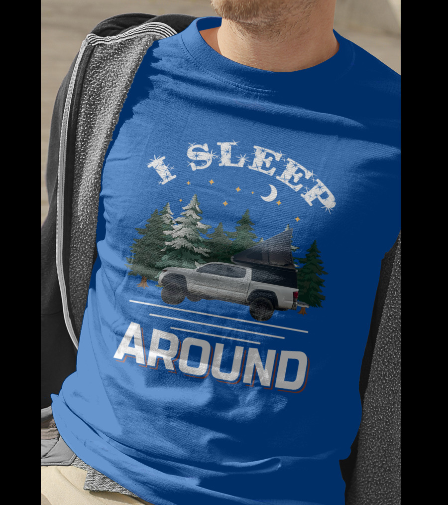 I Sleep Around GoFastCampers1 Camping Truck Forest Night Sky T-Shirt