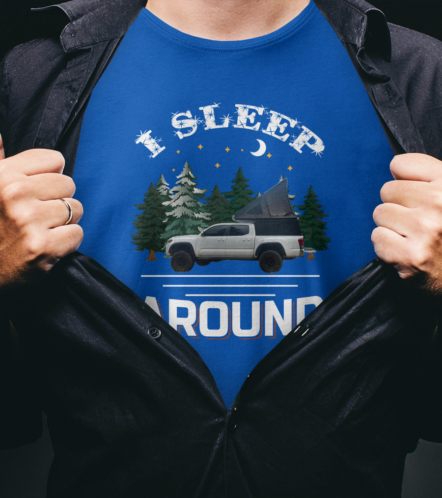 I Sleep Around GoFastCampers1 Camping Truck Forest Night Sky T-Shirt