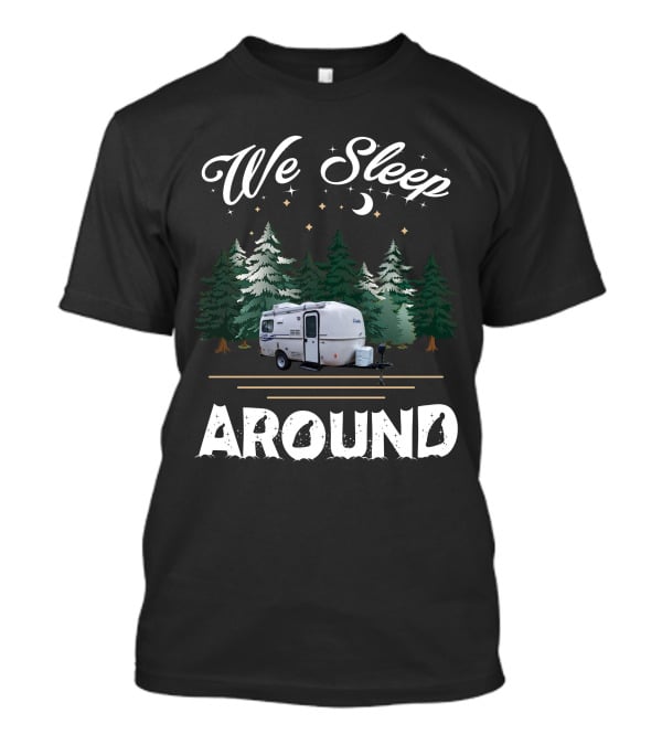 We Sleep Around Casita Camper Moon Stars Forest T-Shirt
