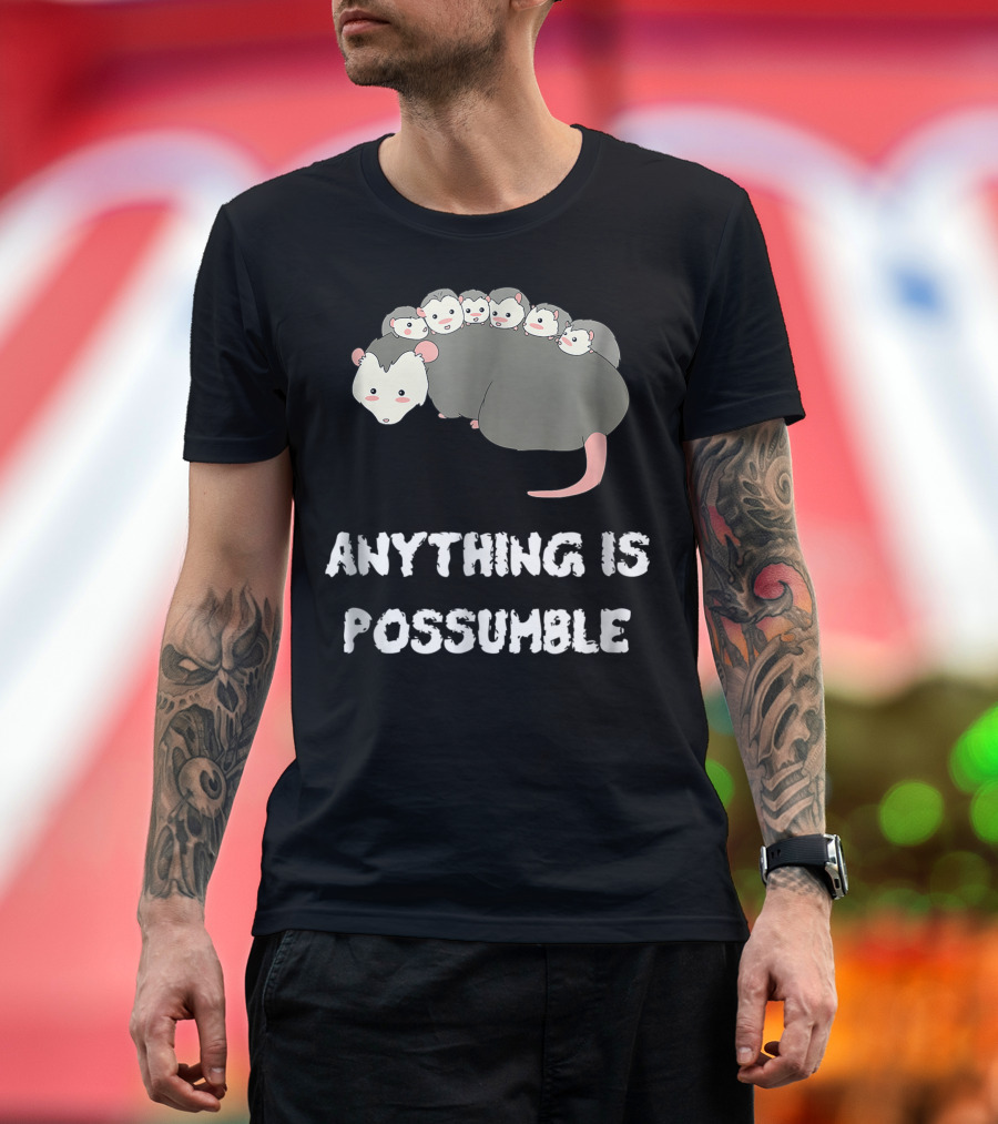 Anything Is Possumble Cute Cartoon Possum Pun with Family T-Shirt