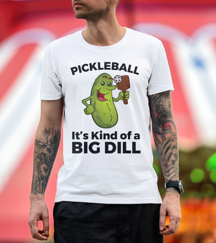 Pickleball It's Kind of a Big Dill Cartoon Pickle with Paddle T-Shirt