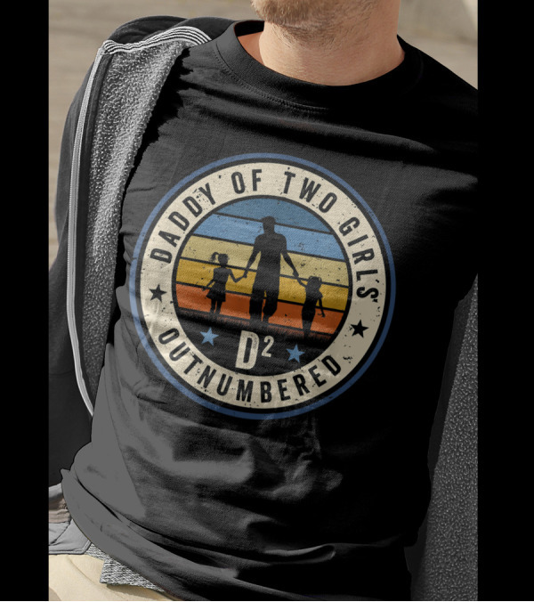 Daddy Of Two Girls Outnumbered D2 Fatherhood Sunset T-Shirt