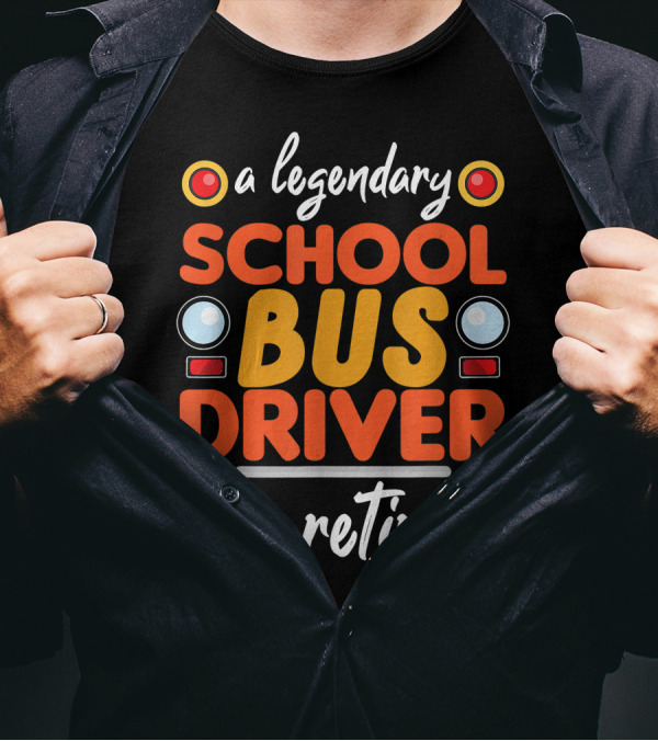 A Legendary School Bus Driver Has Retired T-Shirt