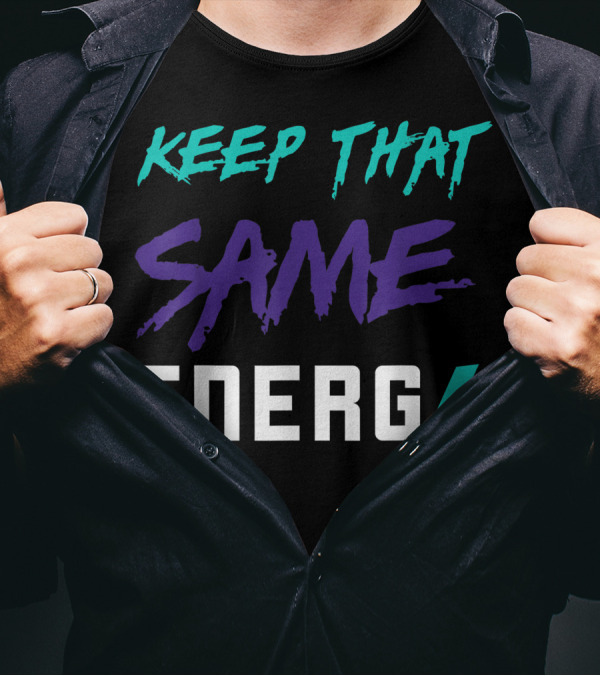 Keep That Same Energy Made To Match Jordan 5 Alternate Grape T-Shirt