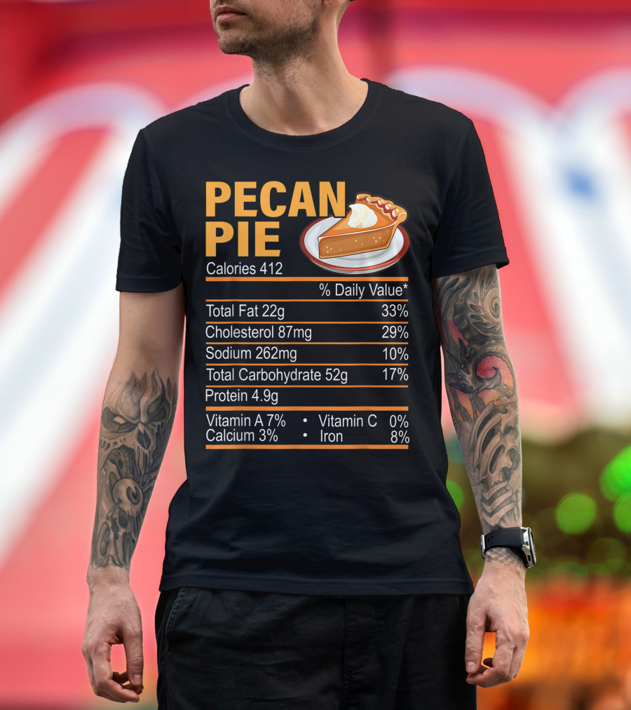 Pecan Pie Calories Nutrition Facts Chart with Slice T-Shirt