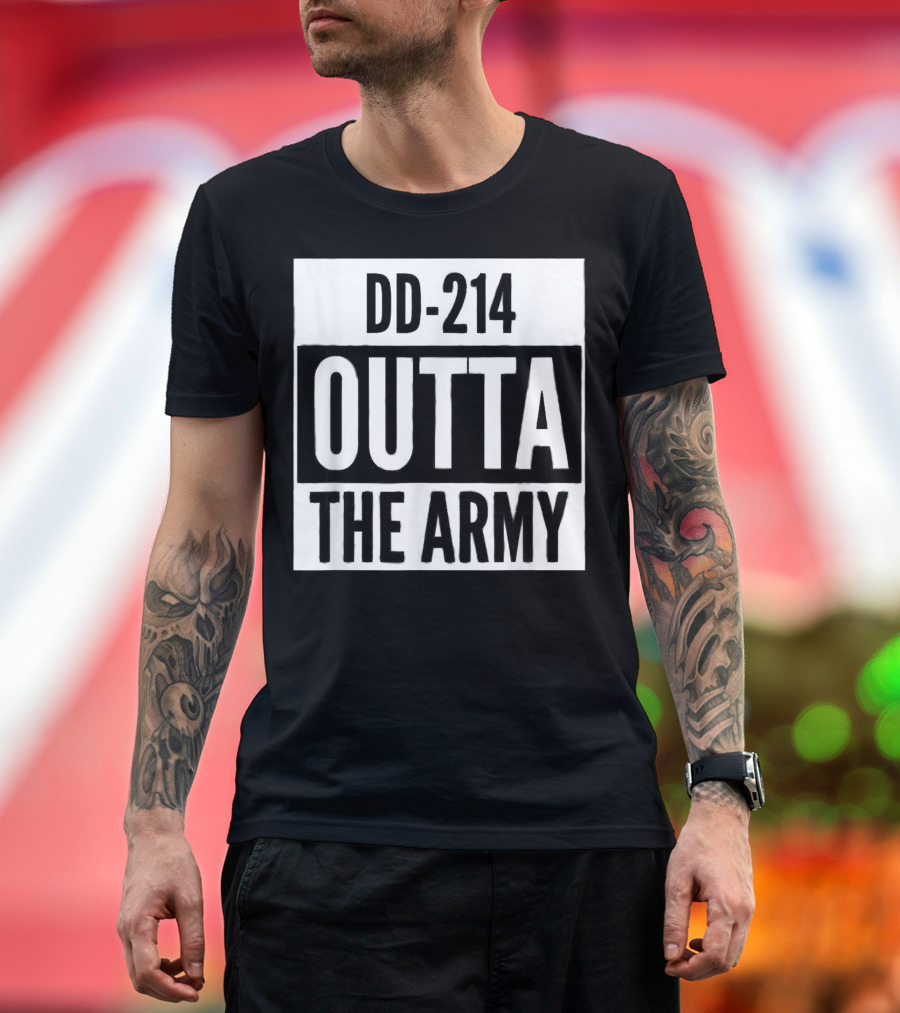DD-214 Outta the Army US Army Veteran Military T-Shirt