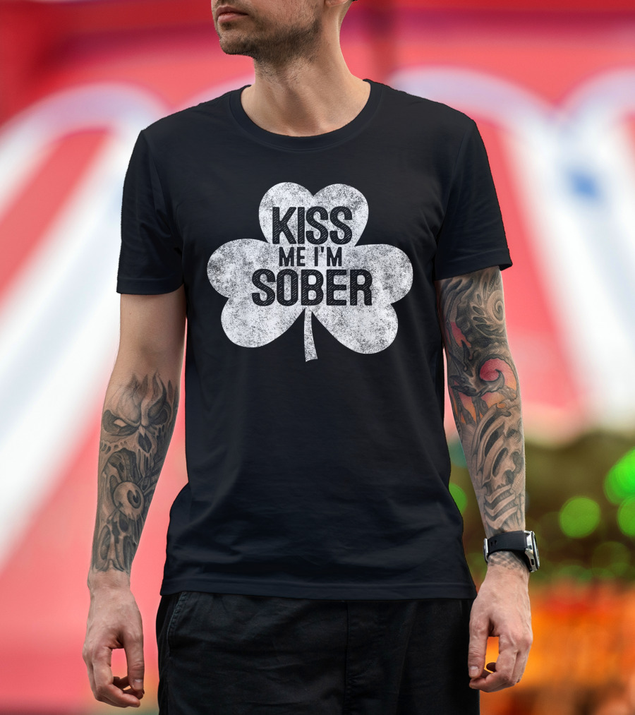 Kiss Me I'm Sober Shamrock T-Shirt