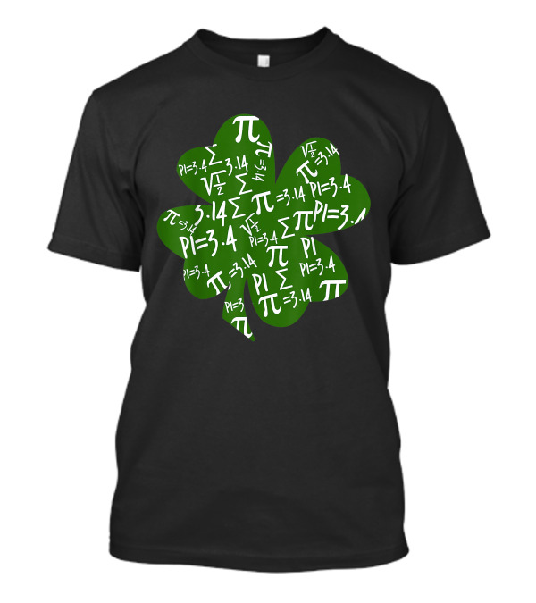 St. Patrick's Day Pi Math Symbol Green Shamrock Pi=3.14 T-Shirt