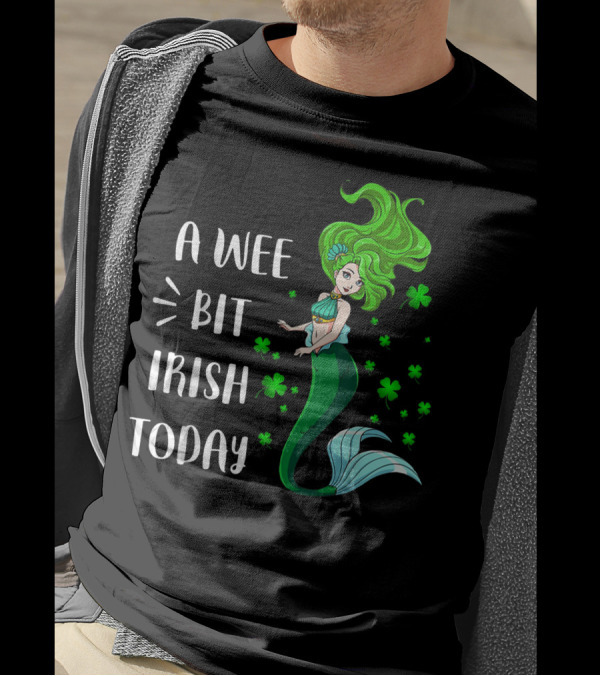 A Wee Bit Irish Today Green Mermaid With Shamrocks T-Shirt