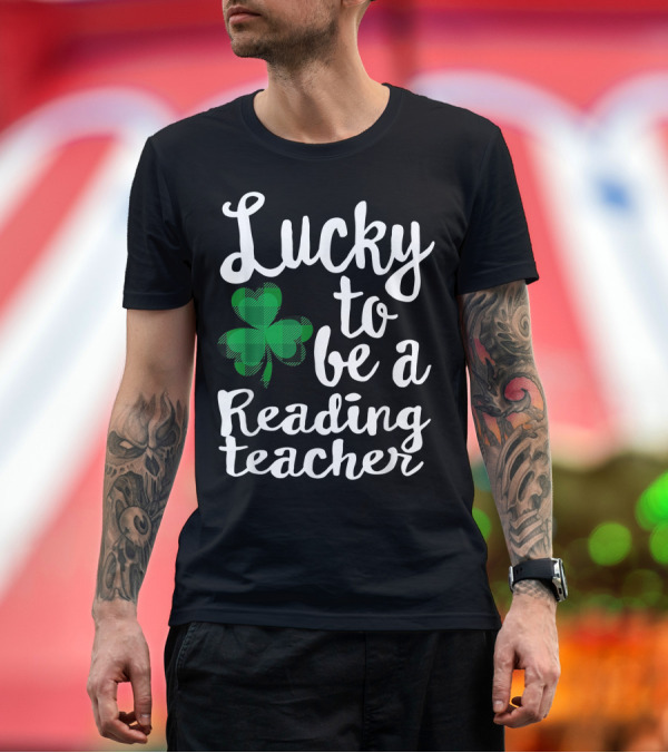 Lucky To Be A Reading Teacher With Green Plaid Shamrock T-Shirt