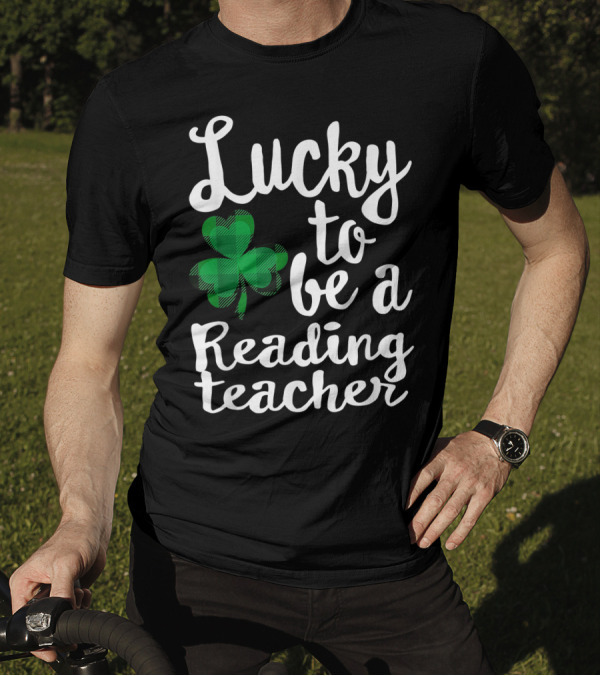 Lucky To Be A Reading Teacher With Green Plaid Shamrock T-Shirt