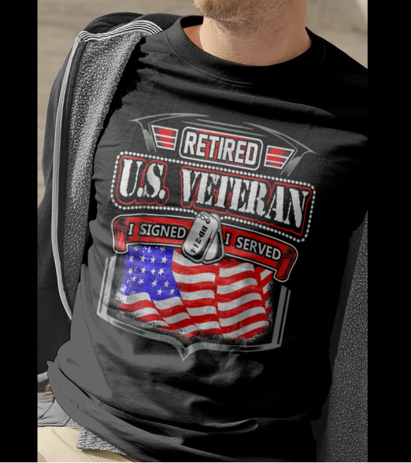 Retired U.S. Veteran I Signed I Served DD 214 American Flag Dog Tags T-Shirt