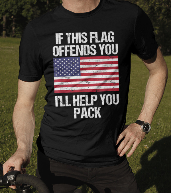 If This American Flag Offends You I'll Help You Pack Veteran Pride T-Shirt