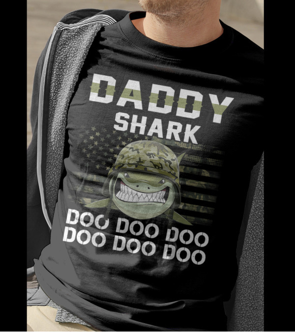 Daddy Shark Doo Doo Doo Military Veteran Army T-Shirt