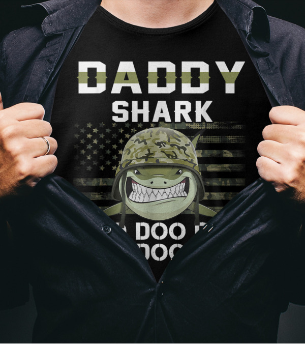 Daddy Shark Doo Doo Doo Military Veteran Army T-Shirt