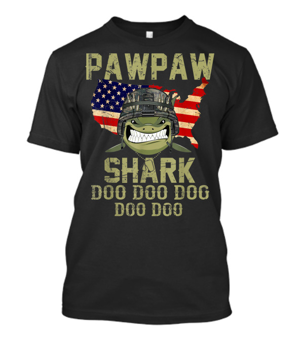 Pawpaw Shark Doo Doo Doo Doo Doo Military Veteran Army USA Flag T-Shirt