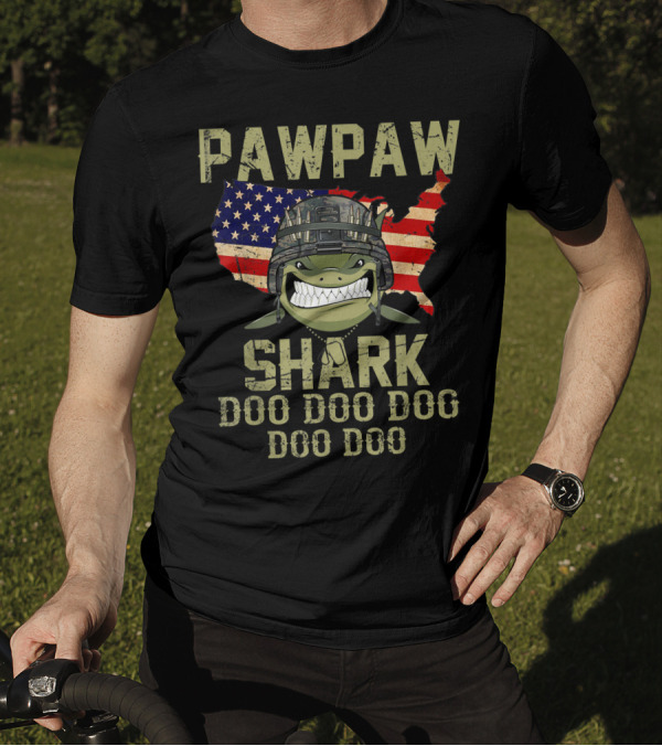 Pawpaw Shark Doo Doo Doo Doo Doo Military Veteran Army USA Flag T-Shirt