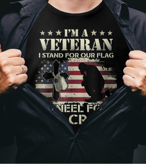 I'm A Veteran I Stand For Our Flag Kneel For The Cross American Flag Silhouette Cross Dog Tags T-Shirt