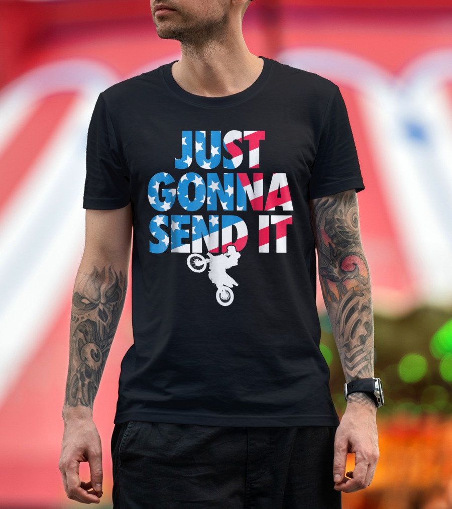 Just Gonna Send It American Flag Motocross Rider T-Shirt