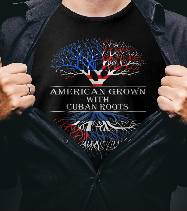 American Grown With Cuban Roots Patriotic Tree T-Shirt