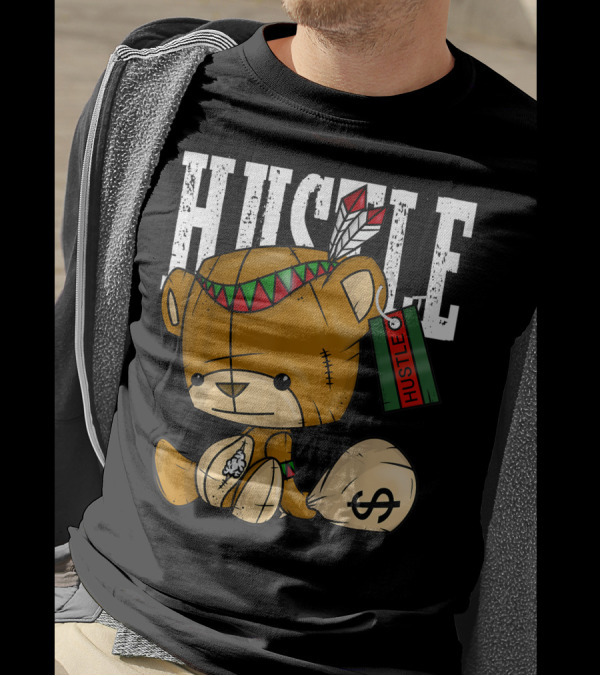Hustle Bear With Native American Spirit And Dollar Sack T-Shirt