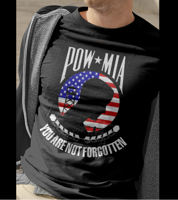 POW MIA American Flag You Are Not Forgotten Silhouette Prisoner Of War T-Shirt