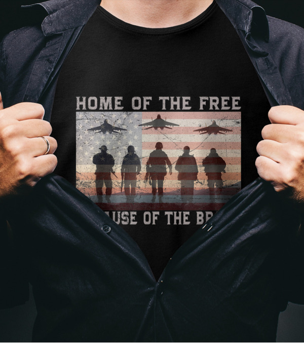 Home Of The Free Because Of The Brave American Flag Soldiers And Jets T-Shirt