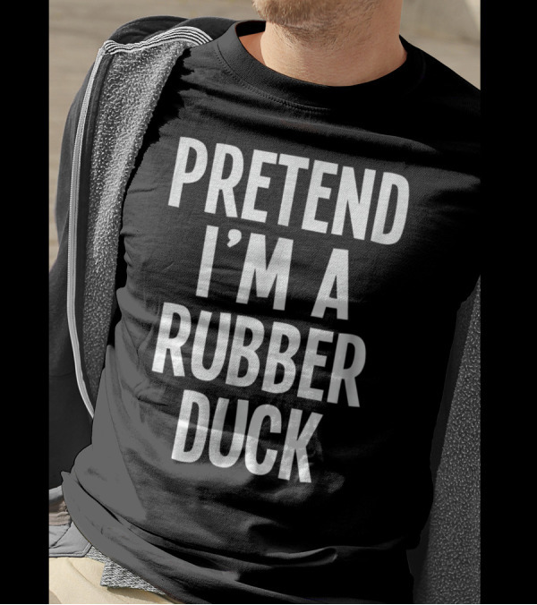 Pretend I'm A Rubber Duck Lazy Halloween Costume T-Shirt
