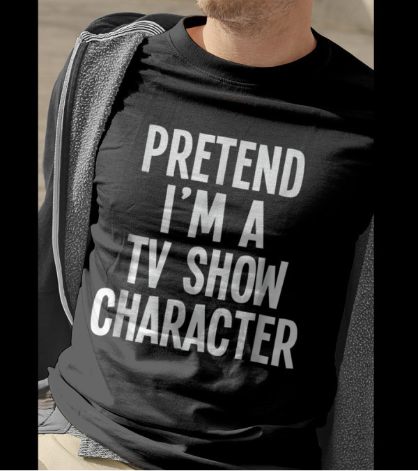 Lazy Halloween Pretend I'm A TV Show Character Costume T-Shirt