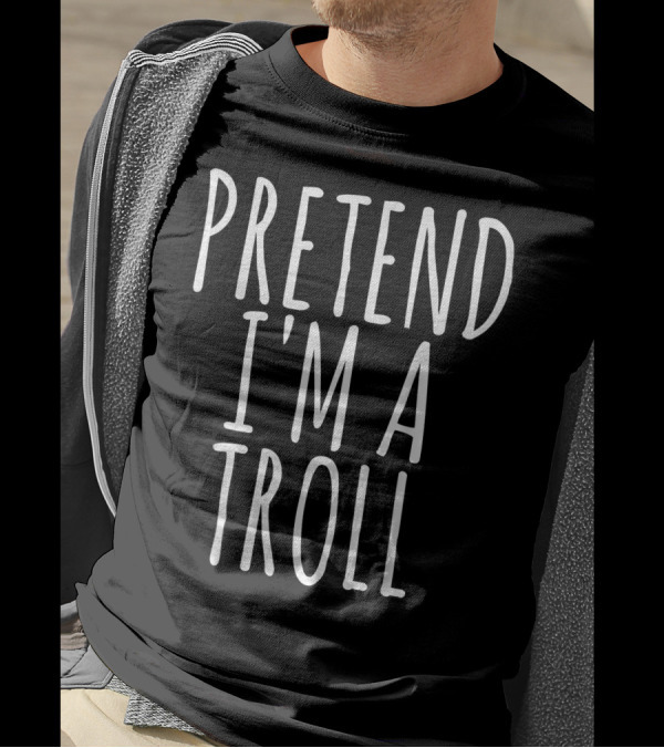Pretend I'm A Troll Funny Easy Lazy Halloween Costume T-Shirt