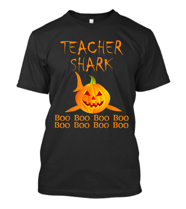 Teacher Shark Boo Boo Boo Boo Pumpkin Halloween T-Shirt