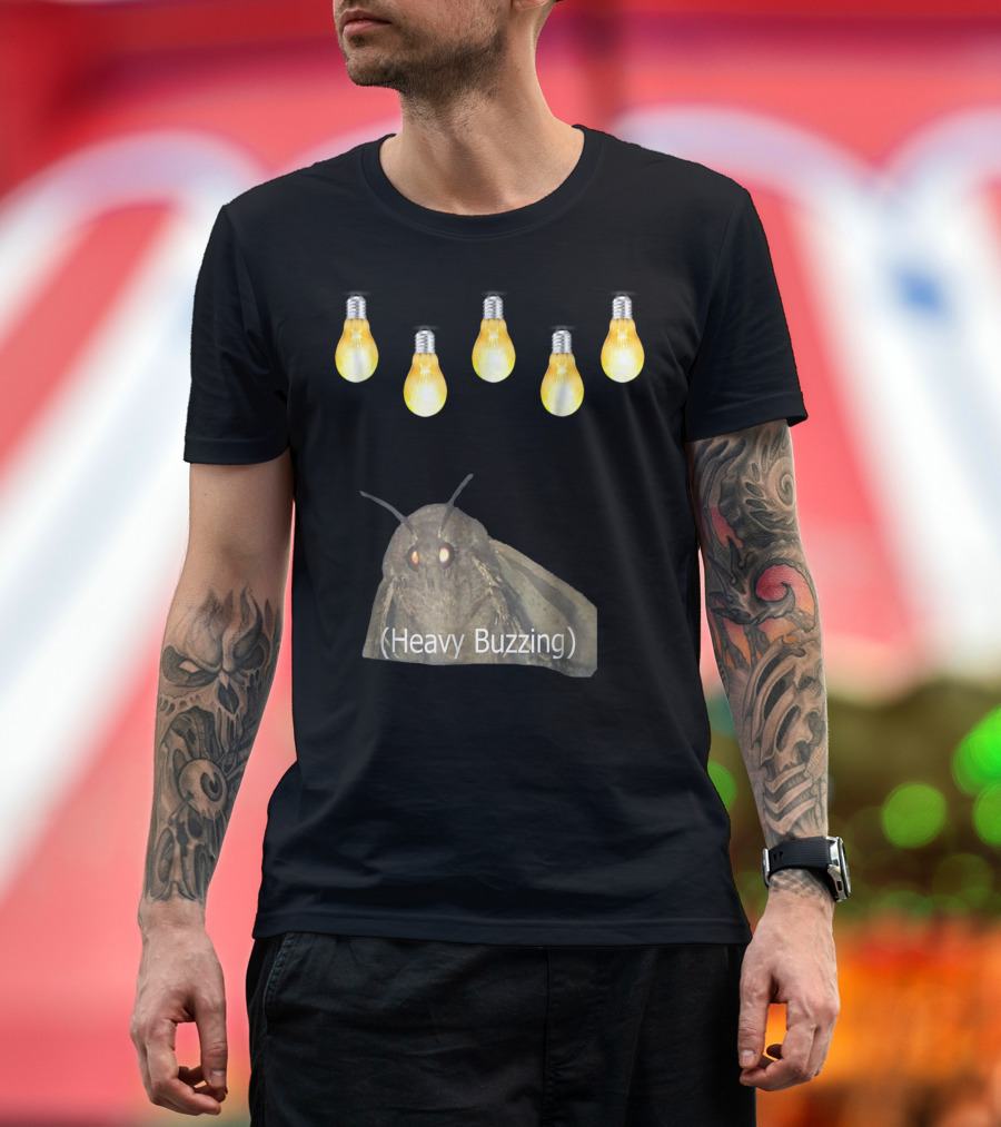 Five Light Bulbs Moth Lamp Heavy Buzzing T-Shirt
