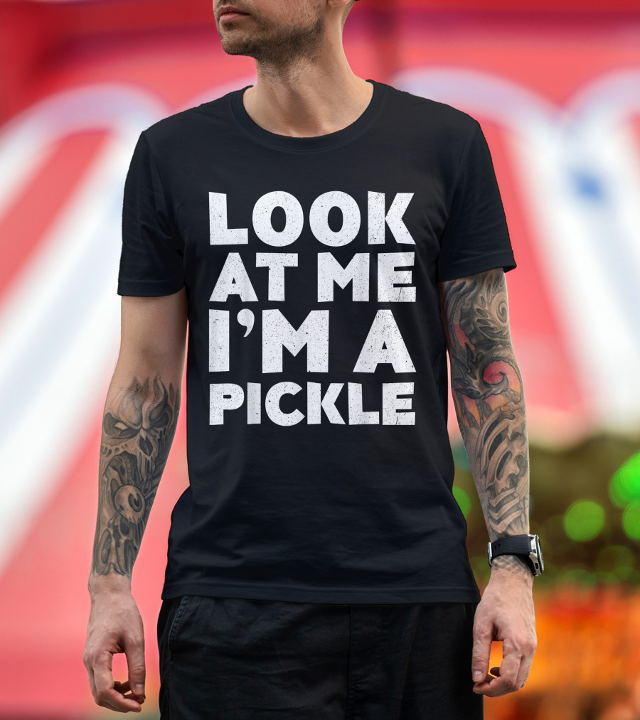 Look At Me I'm A Pickle Rick and Morty T-Shirt