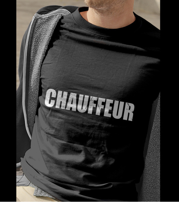 Chauffeur Lazy Funny Cute Easy Simple Diy T-Shirt