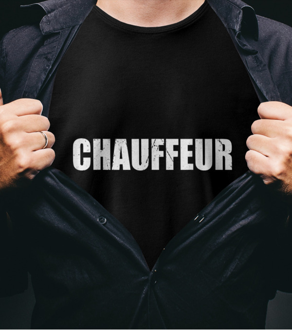 Chauffeur Lazy Funny Cute Easy Simple Diy T-Shirt